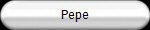 Pepe